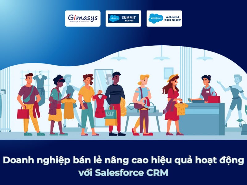 Salesforce CRM cho ngành bán lẻ