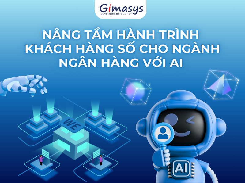 Nâng tầm trải nghiệm hành trình khách hàng số