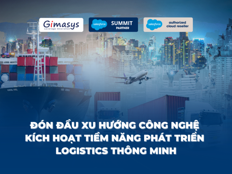 Smart Logistics dẫn đầu xu hướng công nghệ