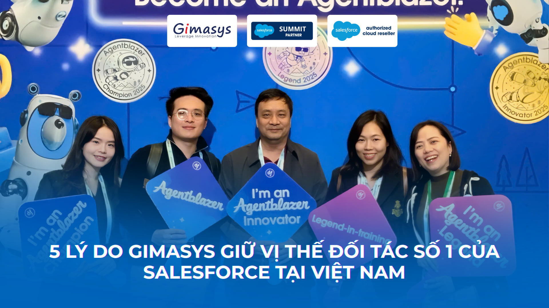 Tại sao Gimasys là đối tác số 1 của Salesforce tại Việt Nam