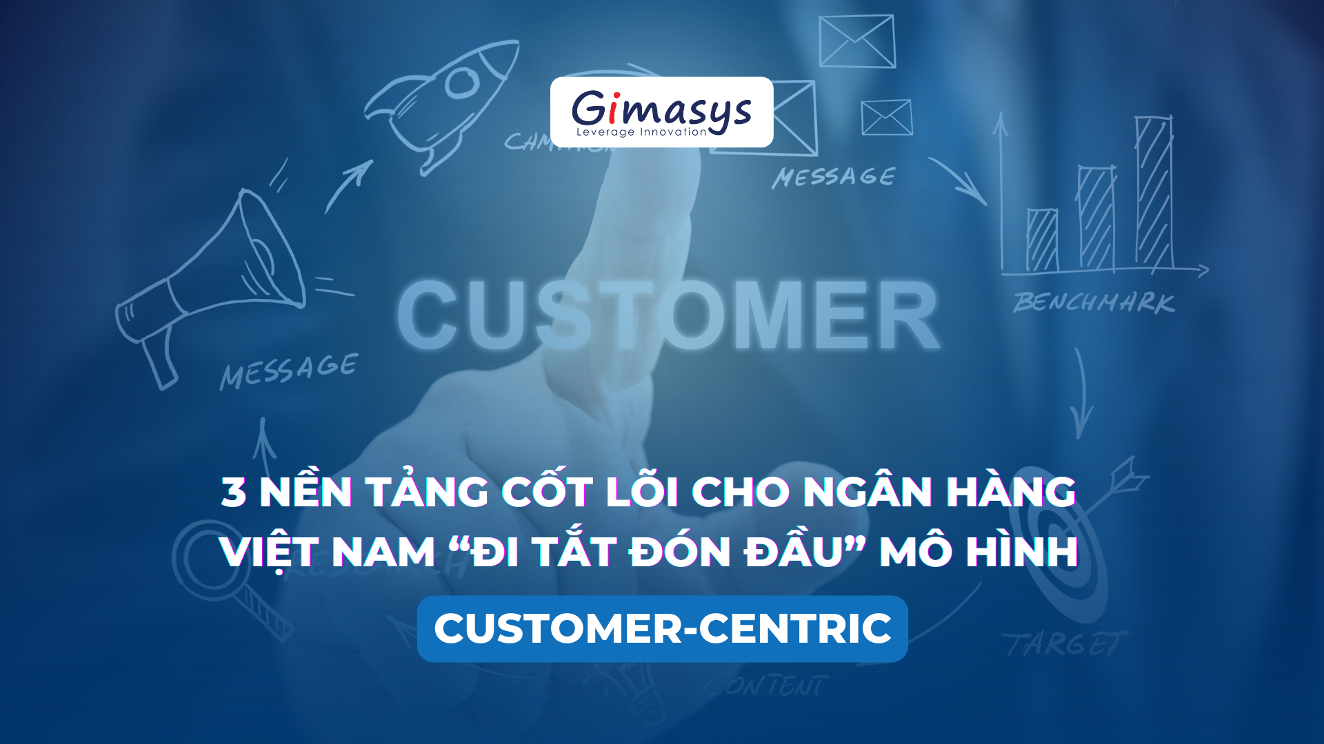 Customer Centric